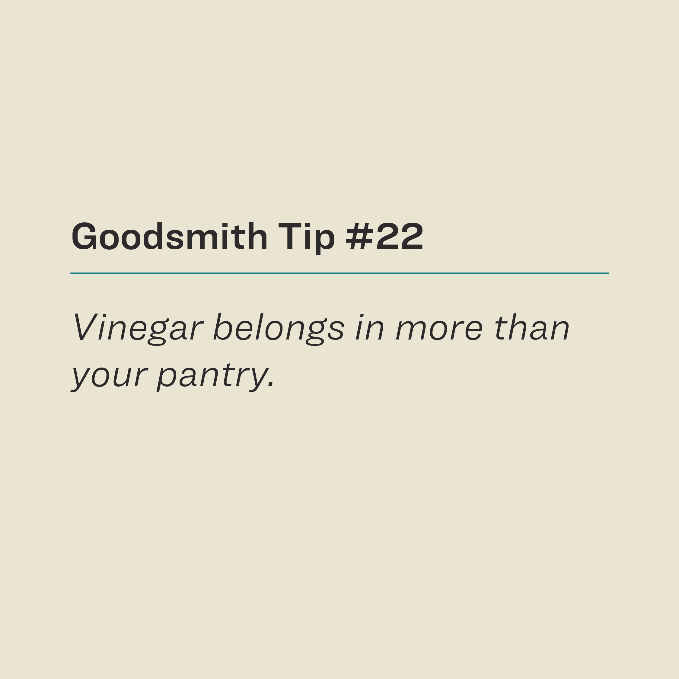 Vinegar belongs in more than your pantry